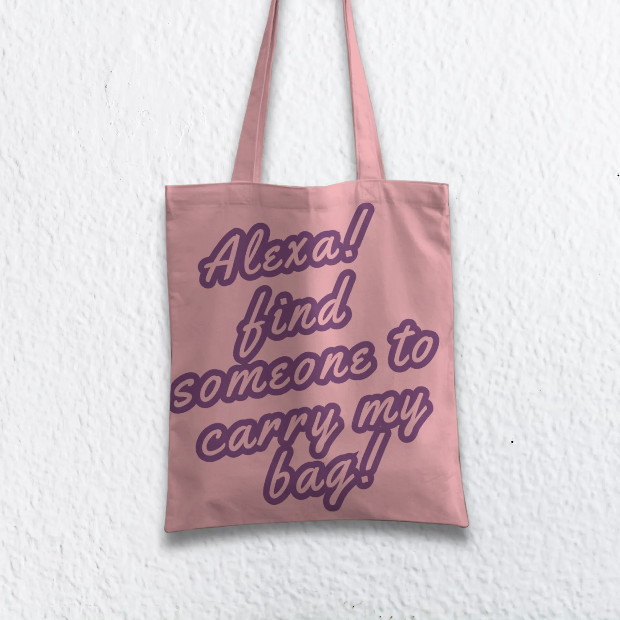 Alexa! Find Someone to Carry My Bag Tote Bag with Zipper Pink